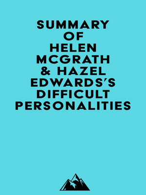 cover image of Summary of Helen McGrath & Hazel Edwards's Difficult Personalities